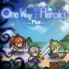 One Way Heroics Plus (EU)