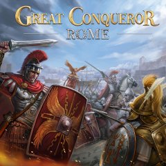 Great Conqueror: Rome (EU)