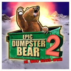 Epic Dumpster Bear 2: He Who Bears Wins (EU)
