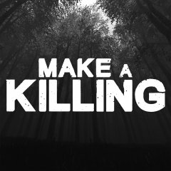 Make A Killing (EU)