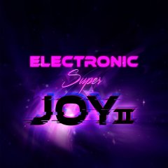 Electronic Super Joy 2 (EU)