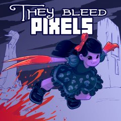 They Bleed Pixels (EU)