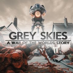 Grey Skies: A War Of The Worlds Story (EU)