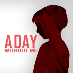 <a href='https://www.playright.dk/info/titel/day-without-me-a'>Day Without Me, A</a>    17/30
