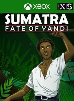 Sumatra: Fate Of Yandi (US)