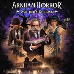 <a href='https://www.playright.dk/info/titel/arkham-horror-mothers-embrace'>Arkham Horror: Mother's Embrace</a>    17/30