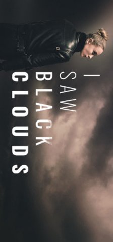 I Saw Black Clouds (US)