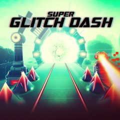 Super Glitch Dash (EU)