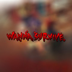 Wanna Survive (EU)