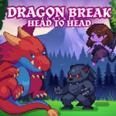 Dragon Break Classic: Head To Head (EU)