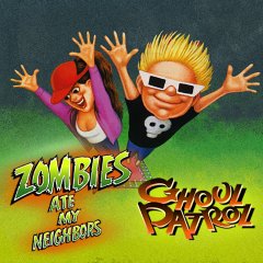 Zombies Ate My Neighbors And Ghoul Patrol (EU)