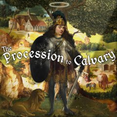Procession To Calvary, The (EU)