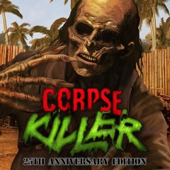 Corpse Killer: 25th Anniversary Edition (EU)