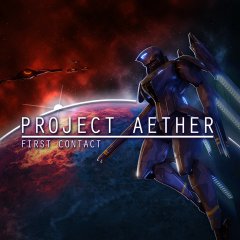 Project Aether: First Contact (EU)