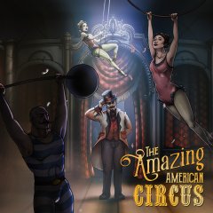 Amazing American Circus, The (EU)