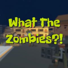 What The Zombies?! (EU)