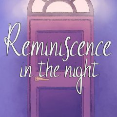 Reminiscence In The Night (EU)