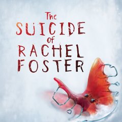 Suicide Of Rachel Foster, The (EU)