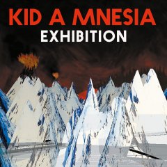 Kid A MNESIA Exhibition (EU)