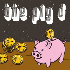 Pig D, The (EU)