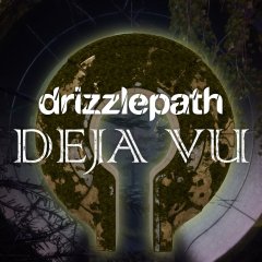 Drizzlepath: Deja Vu (EU)