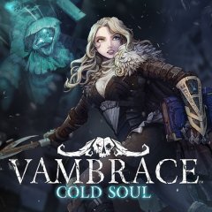 <a href='https://www.playright.dk/info/titel/vambrace-cold-soul'>Vambrace: Cold Soul [Download]</a>    13/30