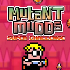 <a href='https://www.playright.dk/info/titel/mutant-mudds-super-challenge'>Mutant Mudds: Super Challenge [Download]</a>    10/30