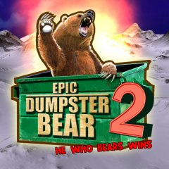 Epic Dumpster Bear 2: He Who Bears Wins (EU)