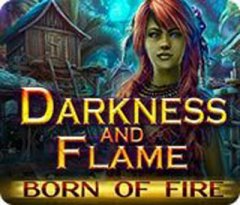 Darkness And Flame: Born Of Fire (US)