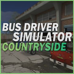Bus Driver Simulator: Countryside (EU)
