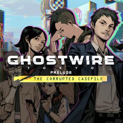 <a href='https://www.playright.dk/info/titel/ghostwire-tokyo-prelude-the-corrupted-casefile'>Ghostwire: Tokyo: Prelude: The Corrupted Casefile</a>    8/30