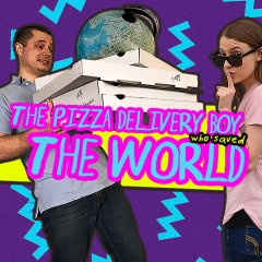 Pizza Delivery Boy Who Saved The World, The (EU)