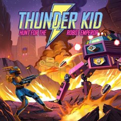 Thunder Kid: Hunt For The Robot Emperor (EU)