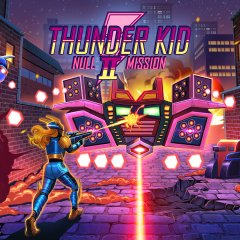 Thunder Kid II: Null Mission (EU)