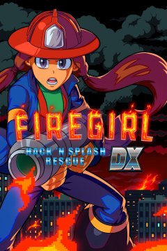 Firegirl: Hack 'N Splash Rescue DX (US)