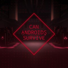 <a href='https://www.playright.dk/info/titel/can-androids-survive'>Can Androids Survive</a>    4/30