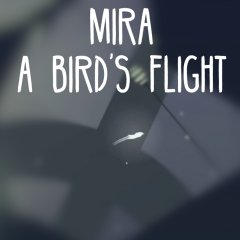 Mira: A Bird's Flight (EU)