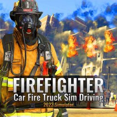 Firefighter: Car Fire Truck Sim Driving 2022 Simulator (EU)