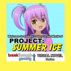 Welcome To Pammy's Story In The World Of Project: Summer Ice: Visual Novel (EU)