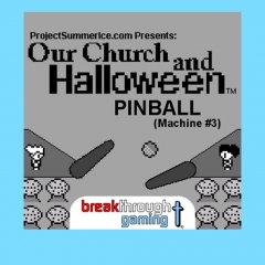 Pinball: Machine #3: Our Church And Halloween RPG (EU)