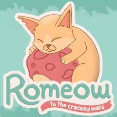 Romeow: To The Cracked Mars (EU)