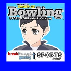 Bowling: Story Four: Mark Version: Project: Summer Ice (EU)