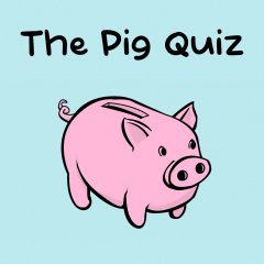 Pig Quiz, The (EU)