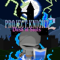 Project: Knight 2: Dusk Of Souls (EU)