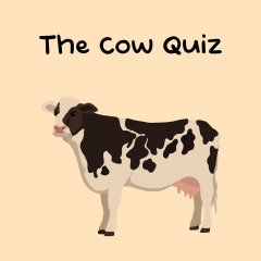 Cow Quiz, The (EU)