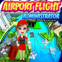 Airport Flight Administrator Simulator (EU)
