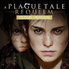Plague Tale, A: Requiem: Cloud Version (EU)