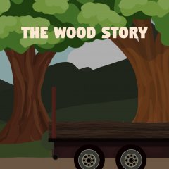 Wood Story, The (EU)