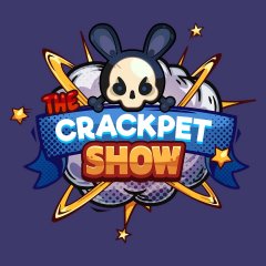 Crackpet Show, The (EU)