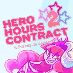 Hero Hours Contract 2: A Factory For Magical Girls (EU)